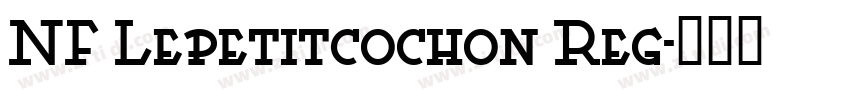 NF Lepetitcochon Reg字体转换